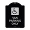 Signmission Van Parking With Handicap Symbol Heavy-Gauge Aluminum Architectural Sign, 24" x 18", BS-1824-22740 A-DES-BS-1824-22740 - alternate 1